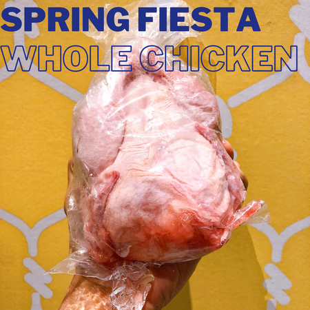 Whole Chicken / 700-900g / Spring Fiesta!